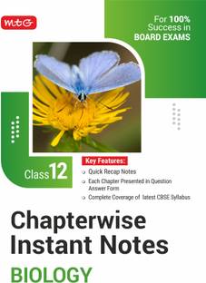 MTG CBSE Chapterwise Instant Notes Class 12 Biology - Quick Recap & Complete Coverage of Latest Syllabus 2025