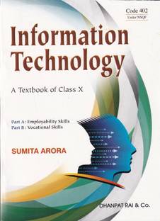 Information Technology A Textbook Of Class 10  - Computer Science with Practice Book Textbook for Class 11