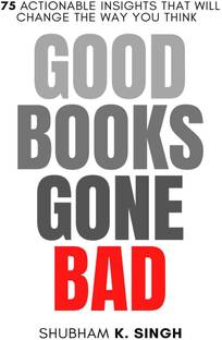 GOOD BOOKS GONE BAD