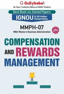 Gullybaba IGNOU CBCS MBA (New) 3rd Sem MMPH-07 Compensation and Reward Management in English - Latest Edition IGNOU Help Book with Solved Previous Year's Question Papers and Important Exam Notes