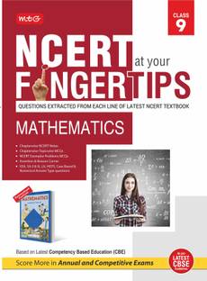 MTG NCERT at your Fingertips Class 9 Mathematics - Chapterwise Topicwise Practice Corner, NCERT Notes & Exemplar Problems MCQs, Assertion & Reason | Based on Latest CBE Pattern