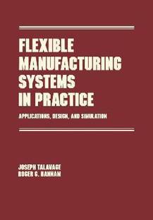 Flexible Manufacturing Systems in Practice