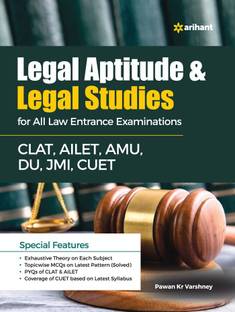 Legal Aptitude & Legal Studies For All Law Entrance Examinations CLAT, AILET, AMU, DU, JMI, CUET