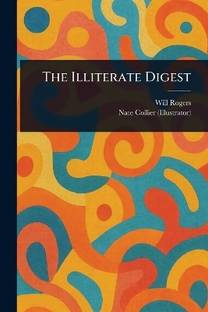 The Illiterate Digest