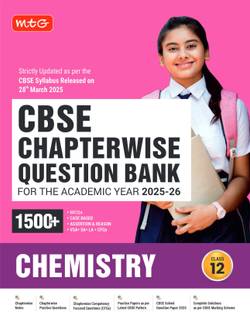 MTG CBSE Chapterwise Question Bank Class 12 Chemistry For 2026 Board Exam | As Per Latest CBSE Syllabus Released on 28 March 2025