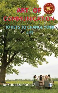 ART OF COMMUNICATION: 10 keys to change your life