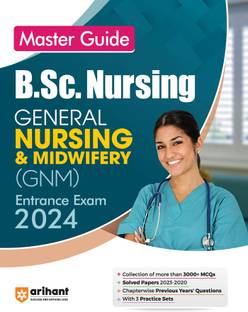 Master Guide B.Sc Nursing General Nursing and Midwifery (GNM) Exam Guide 2024 Fourth Edition