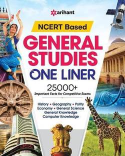 (OldEditon)Arihant
NCERTBasedGK/GSGenralStudiesOneLiner