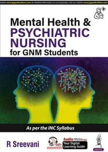 Mental Health & Psychiatric Nursing for GNM Students