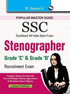 SSC: Stenographer (Grade 'C' and 'D') Recruitment Exam Guide  - [OLD EDITION] OLD EDITION Edition