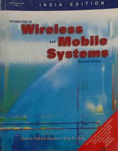 Introduction to Wireless and Mobile Systems 1st Edition