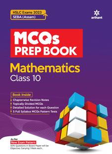 MCQ Prep Book Mathematics Class 10 HSLC Assam�2023