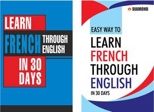 Easy French Learning Books : Learn French In 30 Days Through English + Easy Way to Learn French Through English in 30 Days (Set of 2 books)