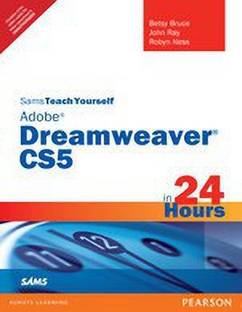 Sams Teach Yourself Dreamweaver CS5 in 24 Hours 1st Edition