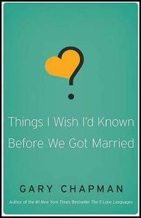 Things I Wish I'D Known Before We Got Married