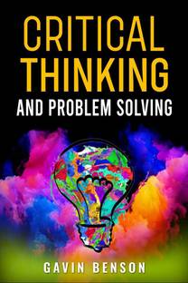 CRITICAL THINKING AND PROBLEM SOLVING