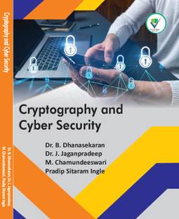 Cryptography and Cyber Security  - Secure Systems and Cryptographic Techniques with 213 Disc