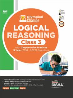 Olympiad Champs Logical Reasoning Class 3 with Chapter-Wise Previous 5 Year (2018 - 2022) Questions Complete Prep Guide with Theory, Pyqs, Past & Practice Exercise