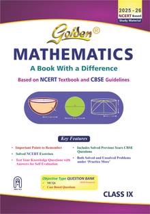 Golden Mathematics Study Material Based on NCERT for Class-9 | For CBSE 2026 Board Exams | Solved NCERT Exercises | Objective Type Question Bank | Previous Board Paper Solved | Assertion & Case Based