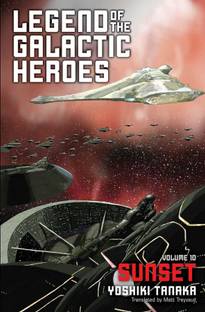 Legend of the Galactic Heroes, Vol. 10: Volume 10
