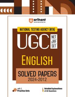 Arihant NTA UGC NET/JRF/SET English Solved Papers (2024-2012) Detailed Explanations of All Questions with 5 Practice Sets