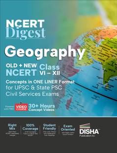 NCERT Digest Geography – Old + New NCERT Class VI – XII Concepts in ONE LINER Format for UPSC & State PSC Civil Services Exams with 30+ Hours Video Course | Notes for a strong IAS Prelims & Mains Foundation | First Book with a seamless integration of Old & New NCERT Books |