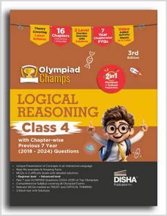 Olympiad Champs Logical Reasoning Class 4 with Chapter-wise Previous 7 Year (2018 - 2024) Questions 3rd Edition | Complete Prep Guide with Theory, PYQs, Past & Practice Exercise