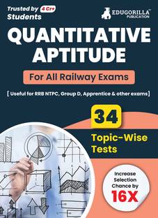 Quantitative Aptitude For Railway Book  - 34 Solved Topic-Wise Tests | Useful for NTPC / Group D / ALP / Paramedical / Apprentice & other exams
