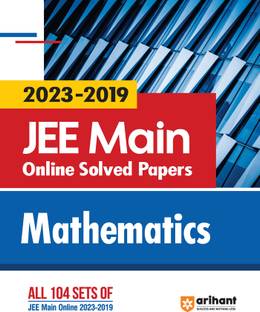Online Solved Papers JEE Main 2019-2023 Math (EditionIV) Third Edition
