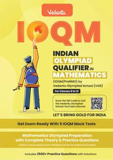 Vedantu Indian Olympiad Qualifier in Mathematics (IOQM /PreRMO) For Classes 8-12, Topic-wise Exercises with Previous Year Questions | Over 2500+ Problems with Solutions
