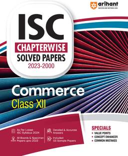 ISC Chapterwise Solved Papers 2023-2000 Commerce Class 12th Eighth Edition