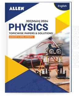 JEE MAIN 2024 Topicwise Physics Papers and Solutions in English (January & April attempt)