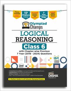 Olympiad Champs Logical Reasoning Class 6 with Chapter-wise Previous 7 Year (2018 - 2024) Questions 2nd Edition | Complete Prep Guide with Theory, PYQs, Past & Practice Exercise
