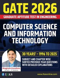GATE 2026 Computer Science  - Information Technology Book | Chapter-wise PYQ Solved Papers (1996–2025) with Detailed Solutions & 3 Mock Tests | Unit Wise Best Seller GATE Exam Book for Computer Science (GATE CSE & IT) Preparation in India | IFAS Publications