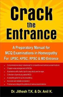 Crack the Entrance - A Preparatory Manual for MCQ Examinations in Homeopathy