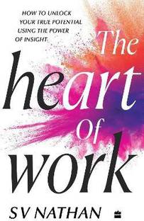 The Heart of Work