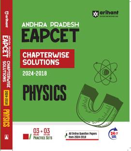 Arihant Andhra Pradesh EAPCET Chapterwise Solutions for Physics | With 3 Online & 3 Offline Practice Sets, All Online Question Papers from 2024-2018, and 24/7 Doubt Solver