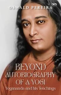 Beyond Autobiography of a Yogi