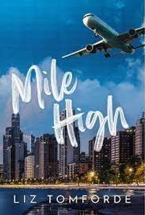 Mile High: Windy City Series (Book 1) (Paperback, Liz Tomforde)