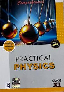 COMPREHENSIVE PRACTICAL PHYSICS CLASS-XI