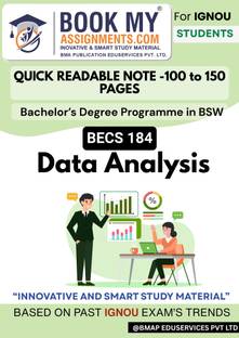 BECS 184 Data Analysis IGNOU BA Study Guide | 130–150 Pages | 80 GSM White Paper | Exam-Ready Notes with Solved Previous Year Questions, Important Topics & Smart Learning Layout
