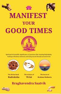 Manifest Your Good Times