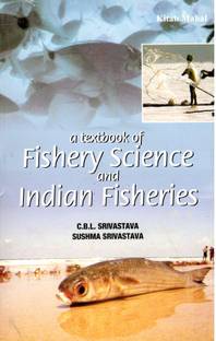 A Text Book of Fishery Science and Indian Fisheries 4th Edition