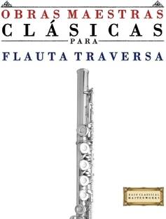 Obras Maestras Clasicas para Flauta Traversa