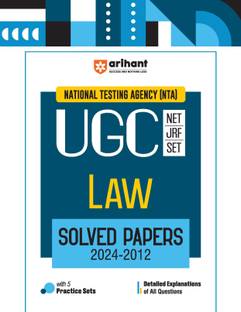 Arihant NTA UGC NET/JRF/SET Law Solved Papers (2024-2012) I Detailed Explanations of All Questions with 5 Practice Sets