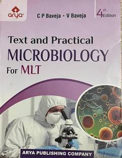 TEXT AND PRACTICAL MICROBIOLOGY FOR MLT