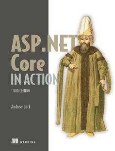 ASP.NET Core in Action, Third Edition