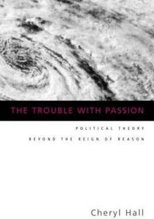 The Trouble With Passion