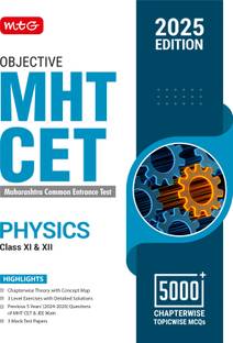 MTG Objective MHT CET Physics Book for Engineering & Pharmacy Entrance Exam 2025 | Previous 5 Years Chapterwise Topicwise Questions (PYQs) & Mock Test Papers