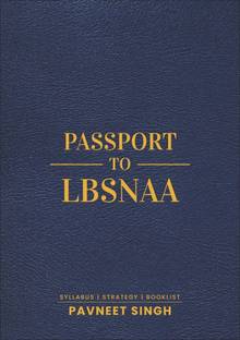 Passport to LBSNAA | Syllabus | Strategy | BookList |
